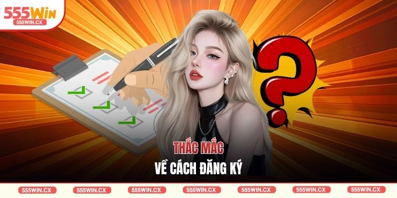 Thắc mắc về cách đăng ký