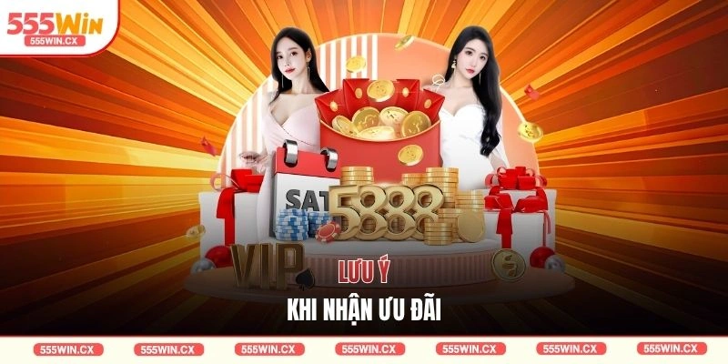 Lưu ý khi nhận ưu đãi