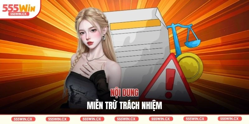 Nội dung miễn trừ trách nhiệm