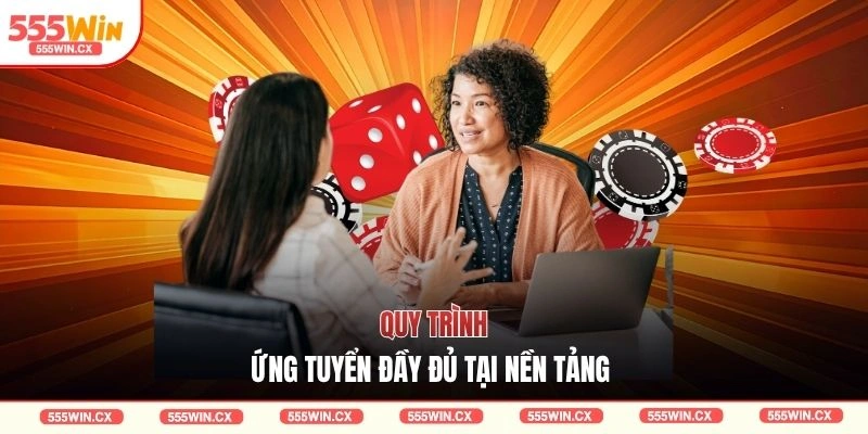 Quy trình ứng tuyển đầy đủ tại nền tảng 